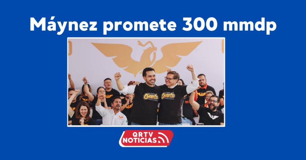 promesas de campaña de maynez